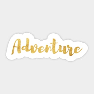 Adventure in Gold Sticker